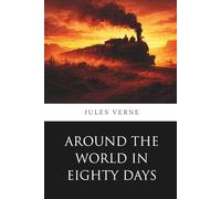 Around the World in Eighty Days (Skylark Classics)