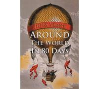 Around the World in Eighty Days - Verne Jules