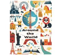 Around the World: Little Explorers Coloring Book