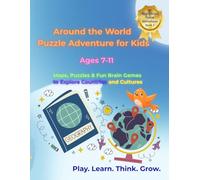 Around the World Puzzle Adventure for Kids: Maps, Flags & Fun Brain Games to Explore Countries and Cultures