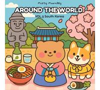 Around The World Vol.3 South Korea: Coloring Book for Adults and KIds,Bold and Easy ,Simple and Big Designs for Relaxation Featuring Animals,Buildings,Food