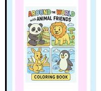 Around the World With Animal Friends: Easy Coloring Book
