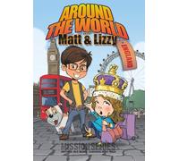 Around the World with Matt and Lizzy - England