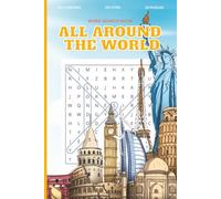 Around the World Word Search Book for Adults: 55 Geography Puzzles Featuring 348 Cities Across 149 Countries - Large Print, Answer Key Included