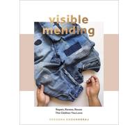 Arounna Khounnoraj Visible Mending (Tascabile)