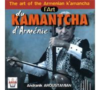 Aroustamian,Andranik - L Arte Del Kamantcha Armeno