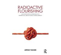 Arpan Yagnik Radioactive Flourishing (Tascabile)