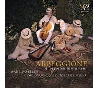 Arpeggione - A Forgotten Instrument (Cd)