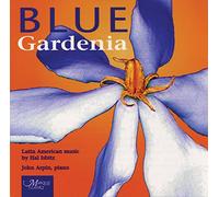 Arpin, John - Blue Gardenia-Latin Piano Music