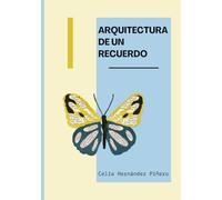 Arquitectura de un recuerdo