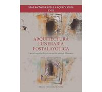 Arquitectura funeraria postalayótica: Las necrópolis de cuevas artificiales de Menorca: 58