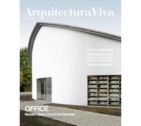 Arquitectura Viva 275: OFFICE Kersten Geers David Van Severen