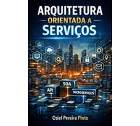 Arquitetura Orientada a Serviços