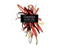 ARRABAL Guernica & Other Plays (Tascabile)