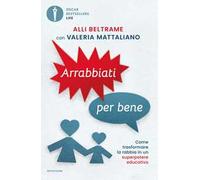 Arrabbiati per bene