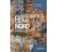 Arrampica Roma Nord. Information and access, guide to climbing areas