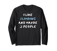 Arrampicare Rampicare I Like Climbing And Maybe 3 People Maglia a Manica