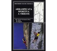 Arrampicata sportiva a Trieste