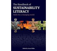 Arran Stibbe The Handbook of Sustainability Literacy (Tascabile)