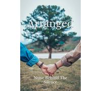 Arranged: Noise Behind The Silence