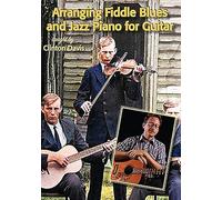 Arranging Fiddle Blues e Jazz Piano per Chitarra
