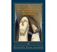 Arrasòk Sidi Babai: Romanzo Shardana