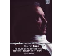 Arrau Claudio - The 80Th Birthday Recital