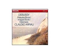 Arrau, Klavier – Estampes/Images 1/Preludes 1 – Philips