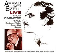 ARRAU WITH SZELL LIVE