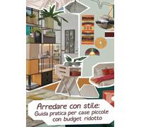 Libri Di Roma Valentina - Arredare Con Stile. Guida Pratica Per Case Piccole, Fu