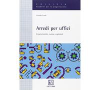 Arredi per uffici. Caratteristiche, norme, capitolati