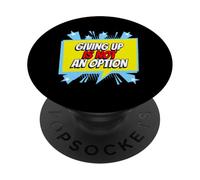 Arrendersi non è un'opzione (Dichiarazione di combattente) PopSockets PopGrip Adesivo