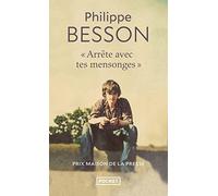 "Arrête avec tes mensonges"