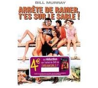 Arrete de ramer, t'es sur le sable
