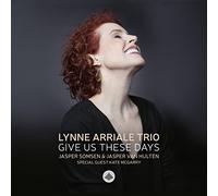 Arriale Lynne -Trio- - Give Us These Days