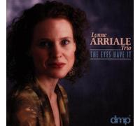Arriale,Lynne Trio - The Eyes Have It