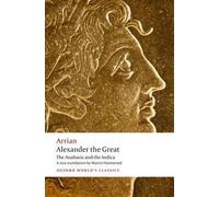 Arrian Alexander the Great (Tascabile) Oxford World's Classics