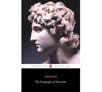Arrian The Campaigns of Alexander (Tascabile)