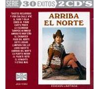 Arriba El Norte - 30 Exitos