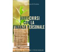 Arricchirsi con la Finanza Personale