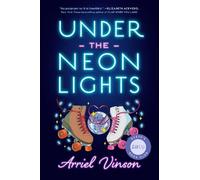 Arriel Vinson Under the Neon Lights (Copertina rigida)