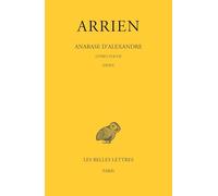 Arrien: Anabase D'Alexandre. Tome III; Livres VI & VII. Index