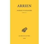 Arrien Arrien, Anabase d'Alexandre. Tome II (Tascabile)