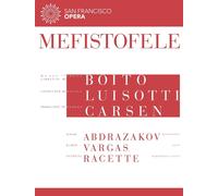 Arrigo Boito: Mefistofele (Featuring the San Francisco Opera) (DVD) Ramón Vargas