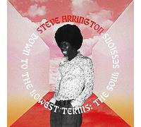 Steve Arrington Down to the Lowest Terms: The Soul Sessions (Vinyl LP) 12" Album