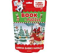 Arriva Babbo Natale! Book&puzzle. Ediz. illustrata. Con puzzle