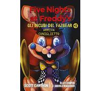 Five Nights at Freddy’s. Gli incubi del Fazbear #5 Arriva il coniglietto
