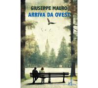 Arriva da Ovest - Mauro Giuseppe