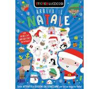 Arriva il Natale. Sticker luccicosi. Ediz. a colori