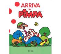 Arriva la Pimpa. Ediz. a colori